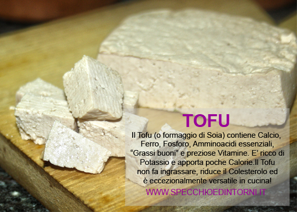 tofu proprietà benefici virtù nutrizionali come cucinare ricette